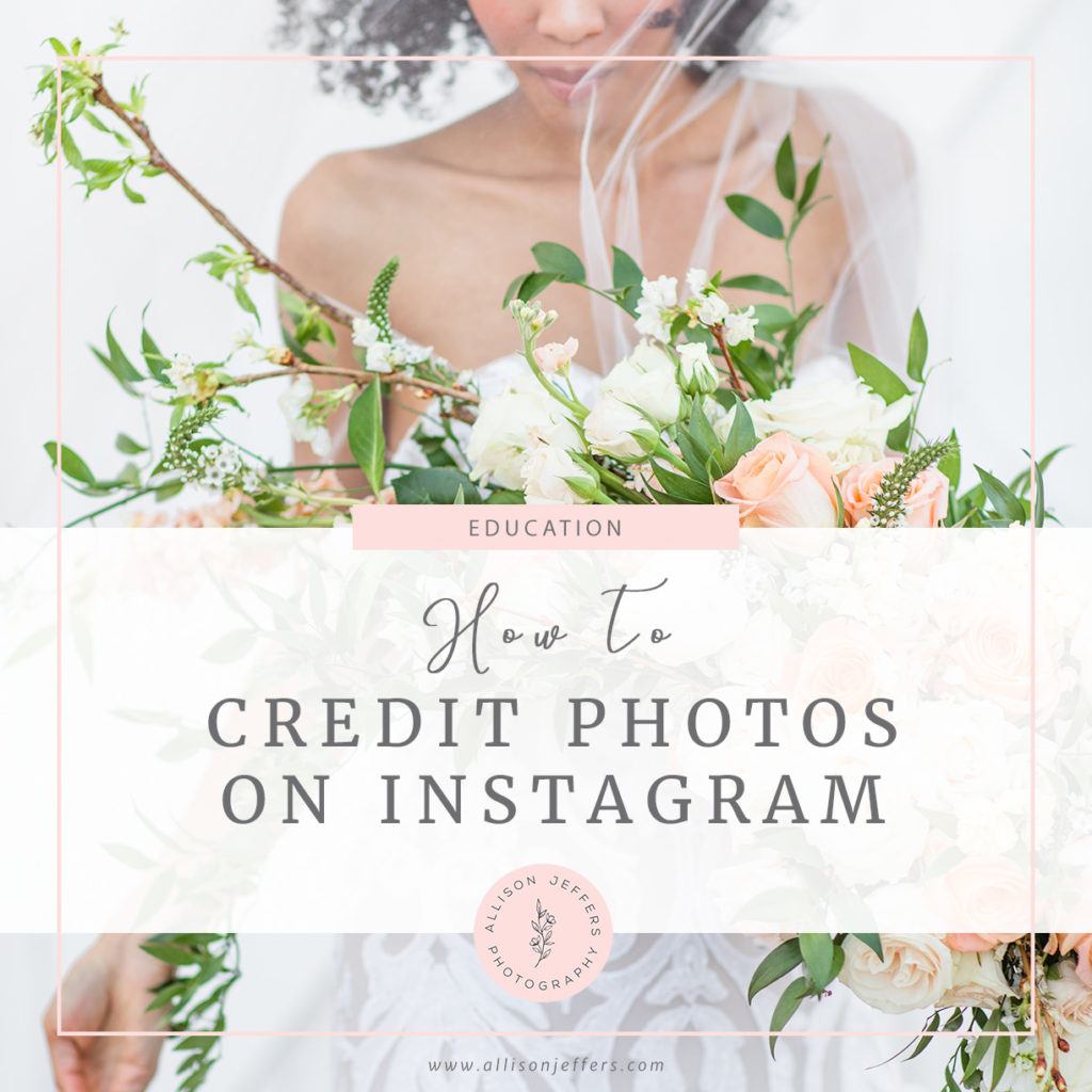 How To Give Photo Credit On Instagram The Right Way
