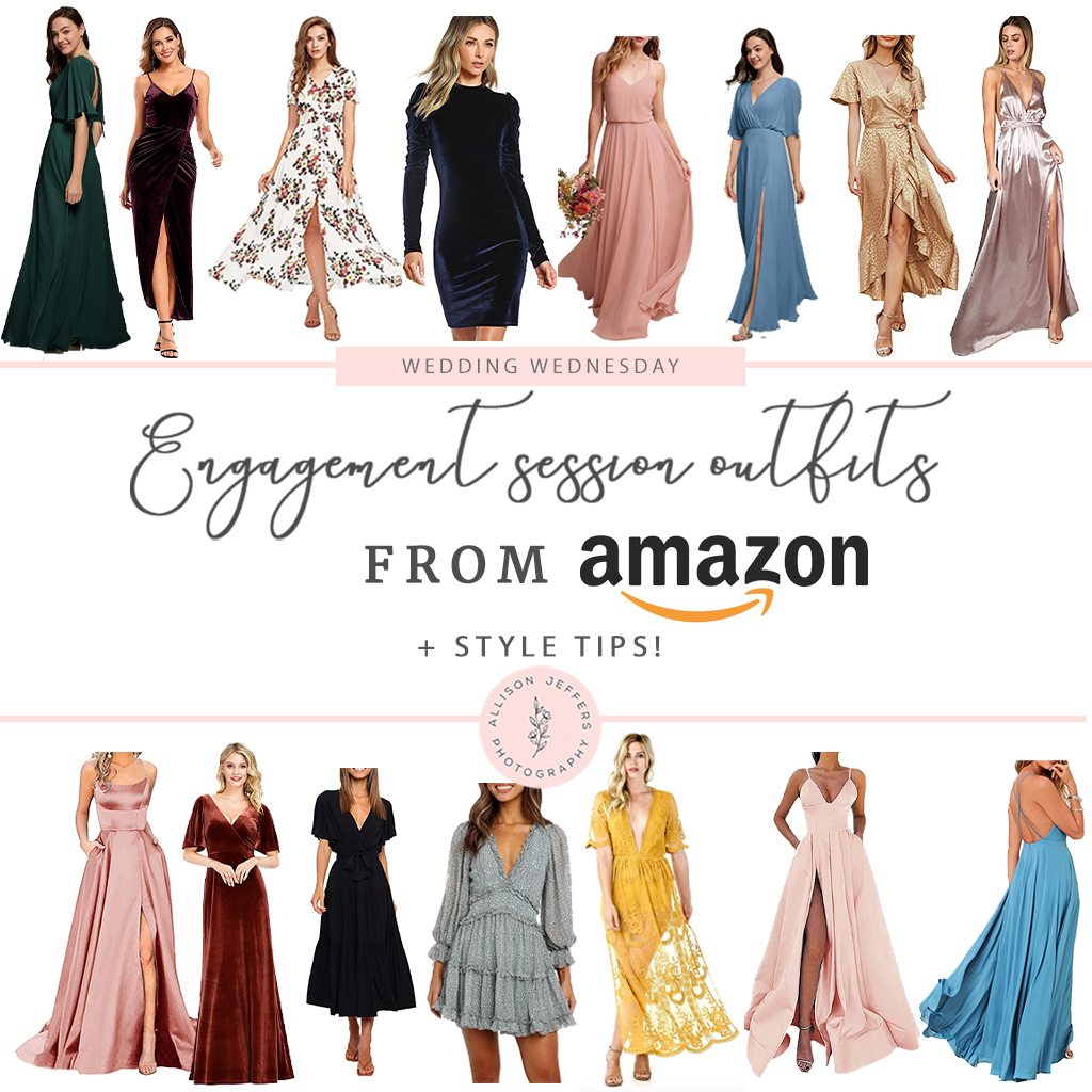 engagement session dresses from Amazon plus what to wear and style tips by Allison Jeffers
