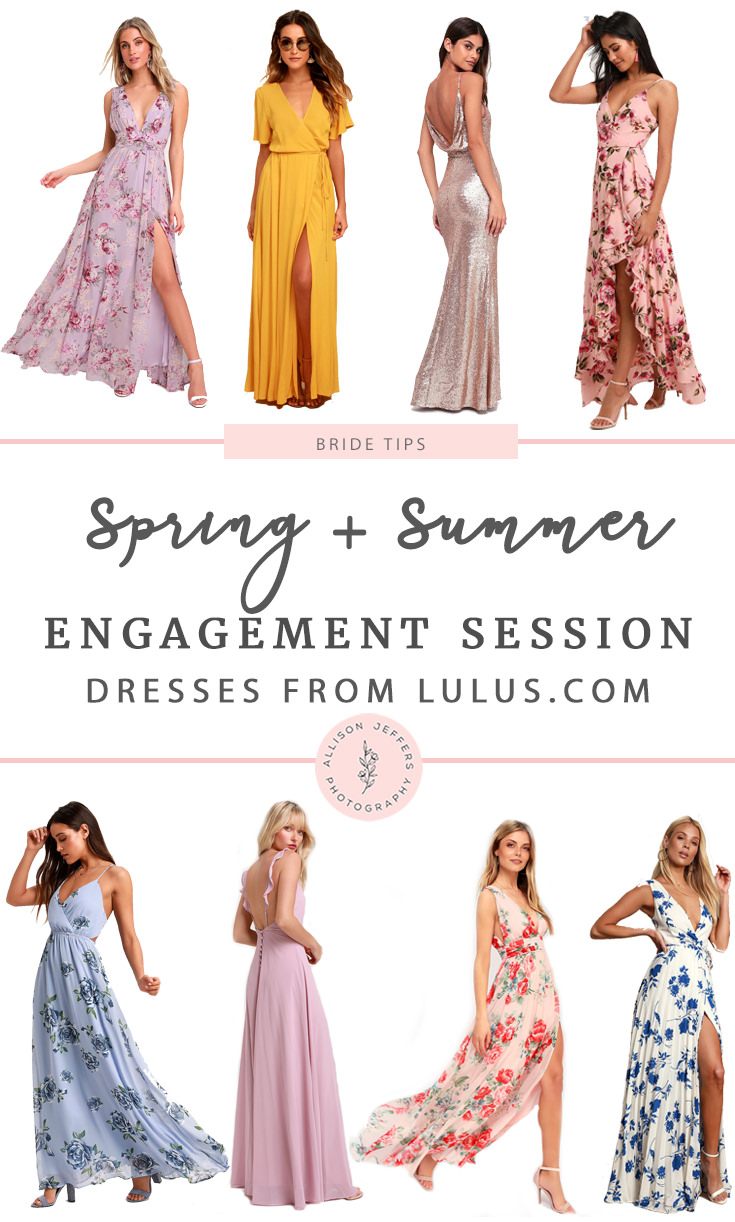 What To Wear For Your Engagement Session| Spring + Summer