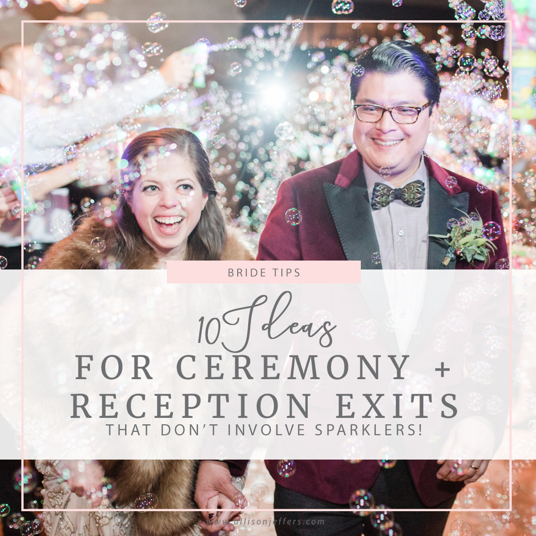 CEREMONY AND RECEPTION GRAND EXIT IDEAS